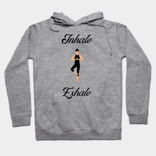 Inhale Exhale Hoodie